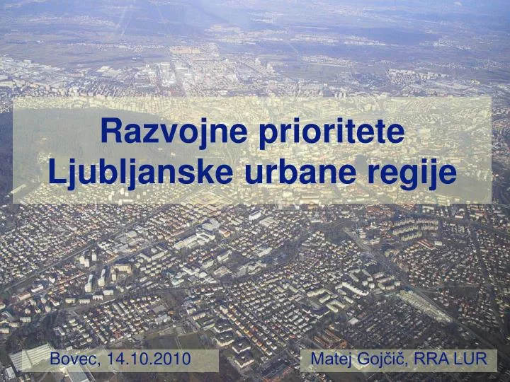 razvojne prioritete ljubljanske urbane regije
