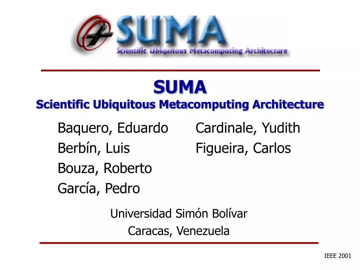 suma scientific ubiquitous meta computing architecture