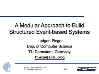 A Modular Approach to Build Structured Event-based Systems