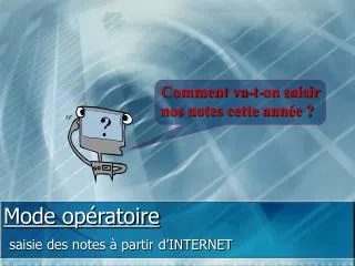 mode op ratoire