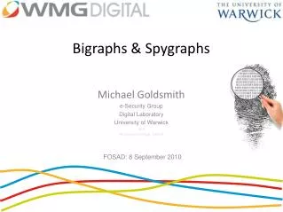 Bigraphs &amp; Spygraphs
