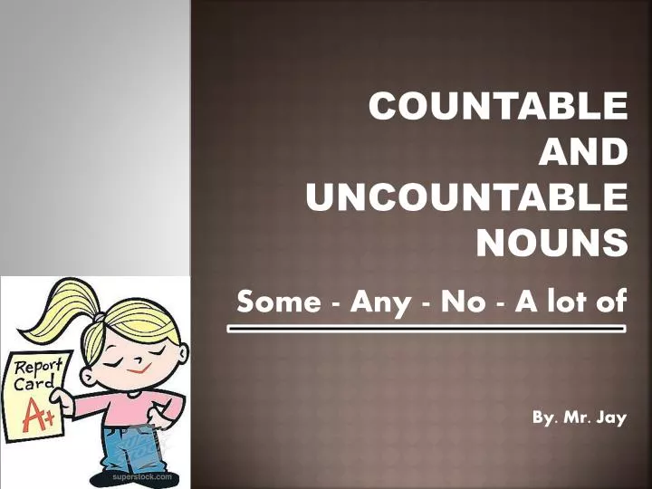 countable and uncountable nouns
