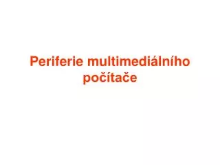 periferie multimedi ln ho po ta e
