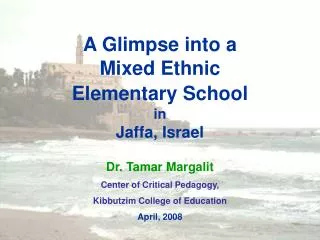 A Glimpse into a Mixed Ethnic Elementary School in Jaffa, Israel