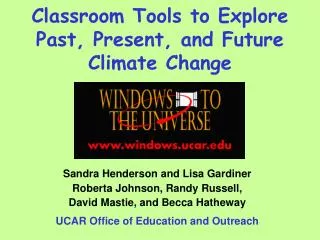 Classroom Tools to Explore Past, Present, and Future Climate Change