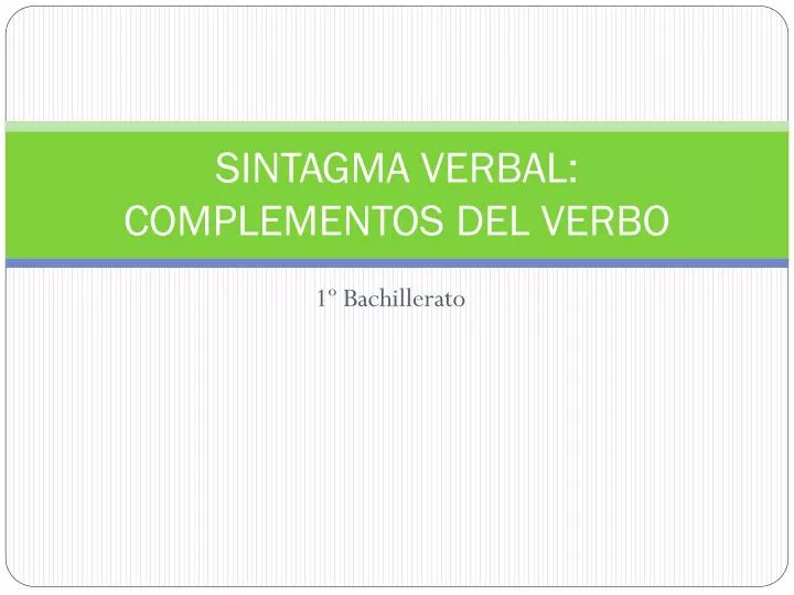sintagma verbal complementos del verbo