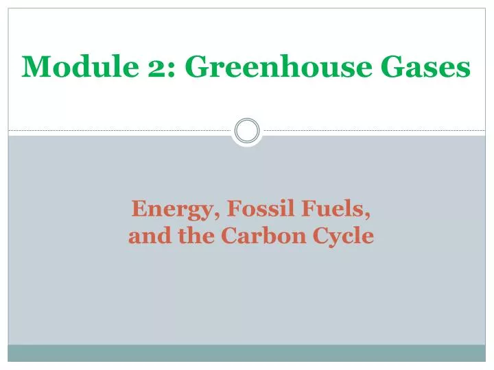 energy fossil fuels and the carbon cycle