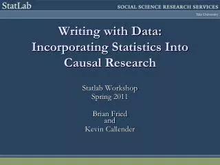 Writing with Data: Incorporating Statistics Into Causal Research