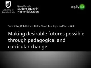Making desirable futures possible through pedagogical and curricular change