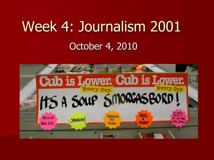 week 4 journalism 2001