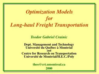 Optimization Models for Long-haul Freight Transportation