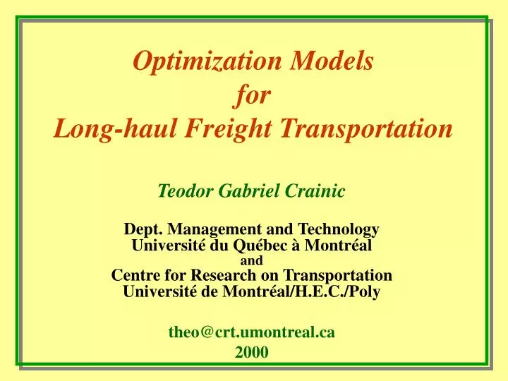 optimization models for long haul freight transportation