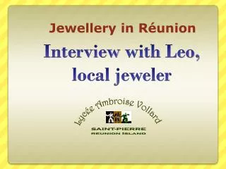 Interview with Leo, local jeweler