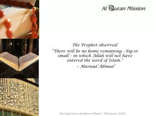The Prophet observed: