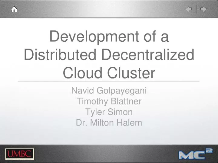 development of a distributed decentralized cloud cluster