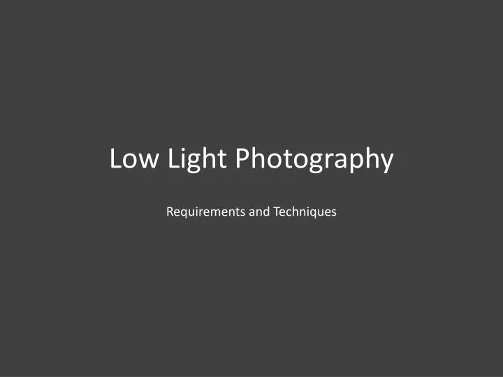 low light photography