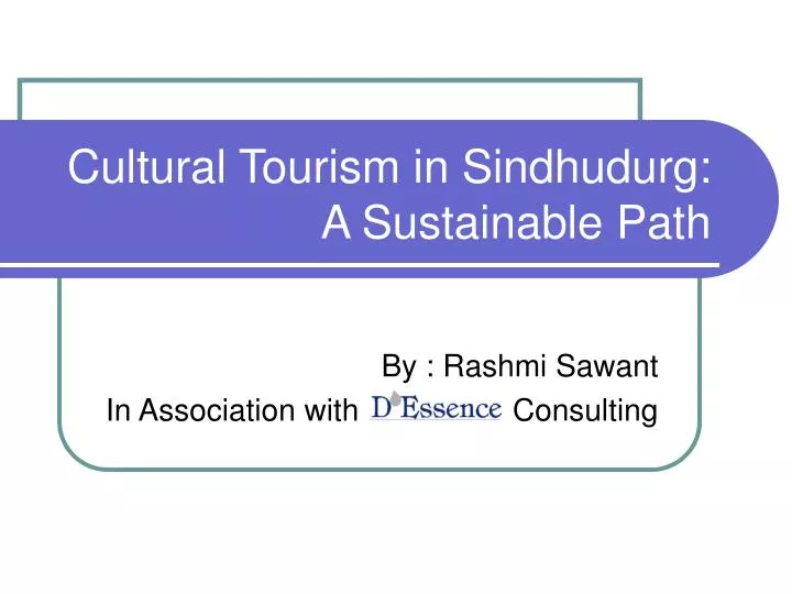 cultural tourism in sindhudurg a sustainable path