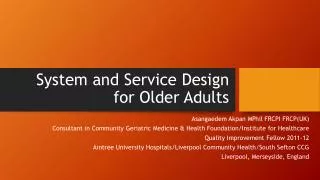 System and Service Design for Older Adults