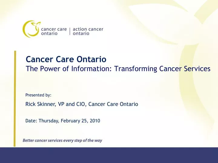 cancer care ontario the power of information transforming cancer services