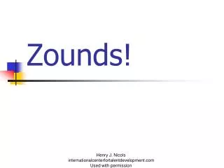 Zounds!