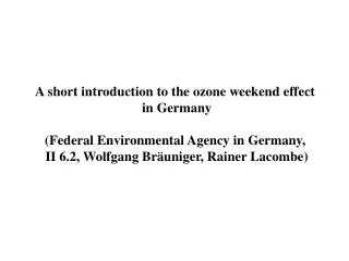 A short introduction to the ozone weekend effect in Germany