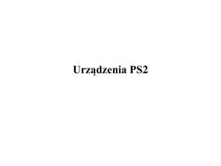 urz dzenia ps2