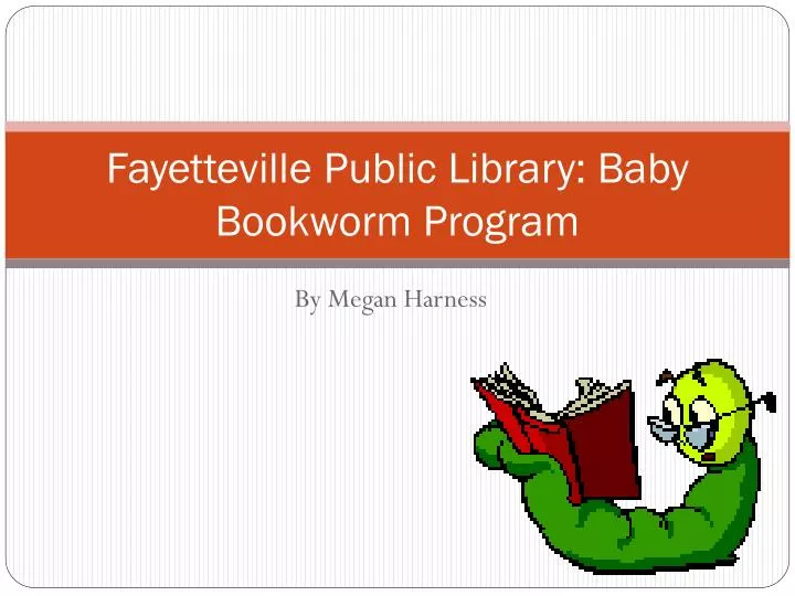 fayetteville public library baby bookworm program