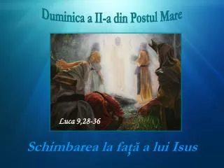 schimbarea la fa a lui isus