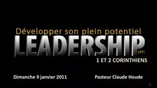 dimanche 9 janvier 2011 pasteur claude houde