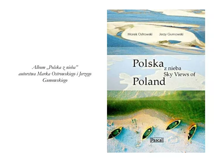 album polska z nieba autorstwa marka ostrowskiego i jerzego gumowskiego