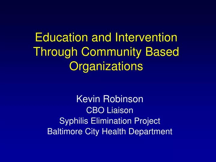 education and intervention through community based organizations