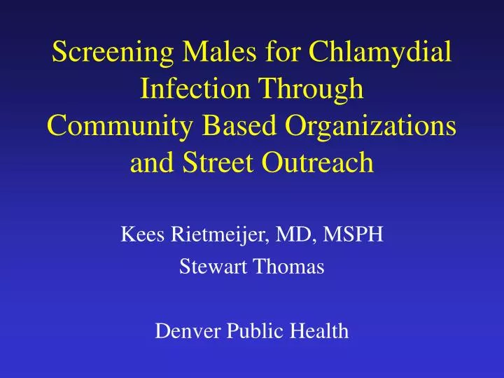 screening males for chlamydial infection through community based organizations and street outreach