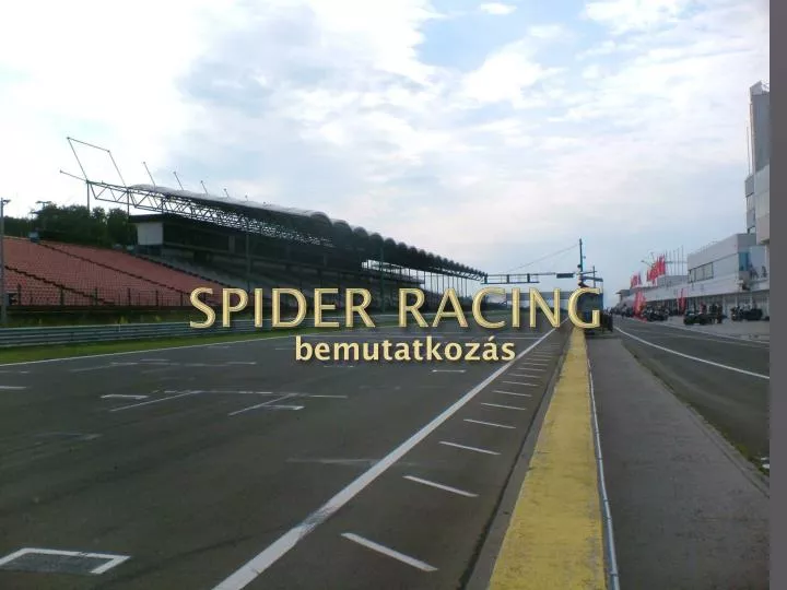 spider racing
