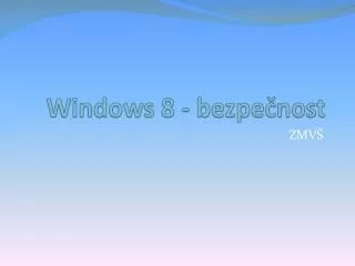 windows 8 bezpe nost