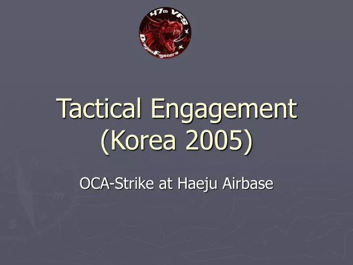 tactical engagement korea 2005
