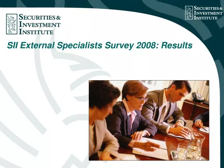 sii external specialists survey 2008 results