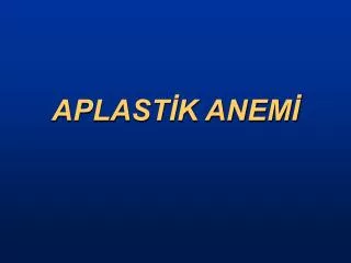 aplast k anem