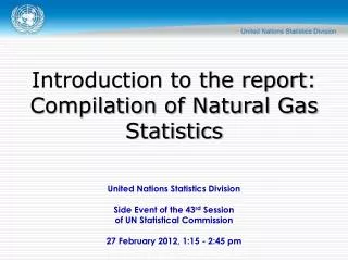 United Nations Statistics Division Side Event of the 43 rd Session of UN Statistical Commission