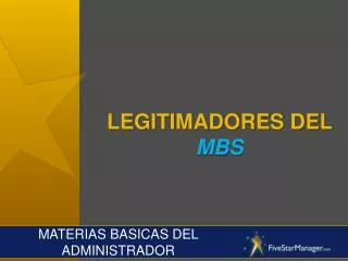 legitimadores del mbs