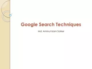 Google Search Techniques