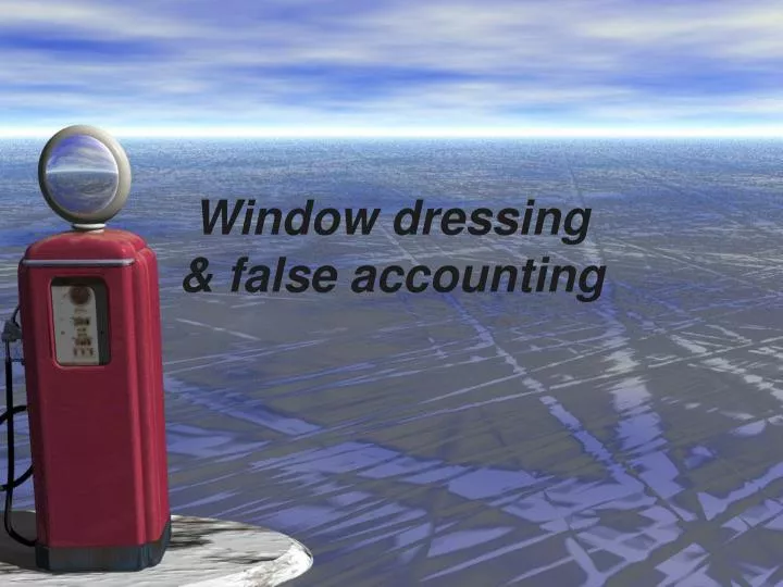 window dressing false accounting