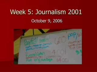 Week 5: Journalism 2001