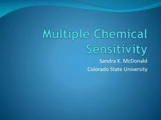 Multiple Chemical Sensitivity