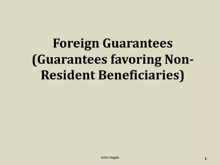 foreign guarantees guarantees favoring non resident beneficiaries