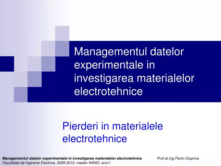 managementul datelor experimentale in investigarea materialelor electrotehnice