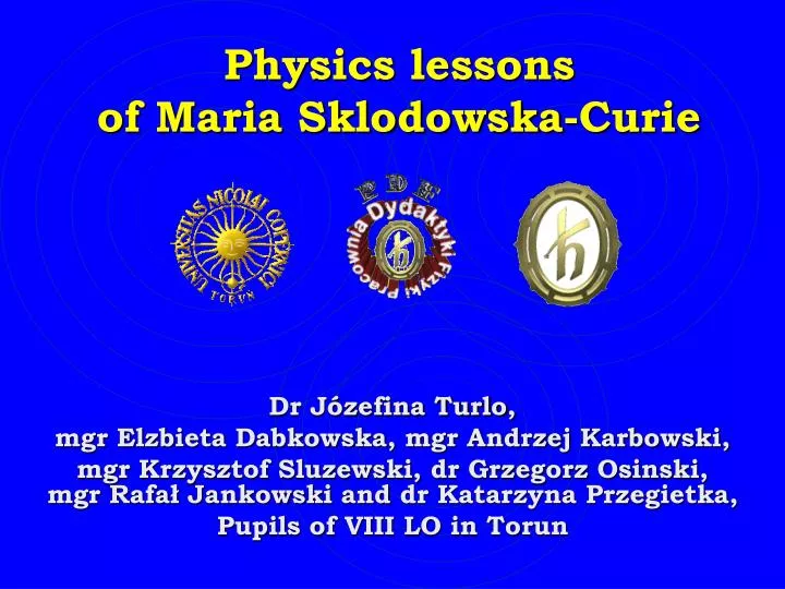 physics lessons of maria sklodowska curie