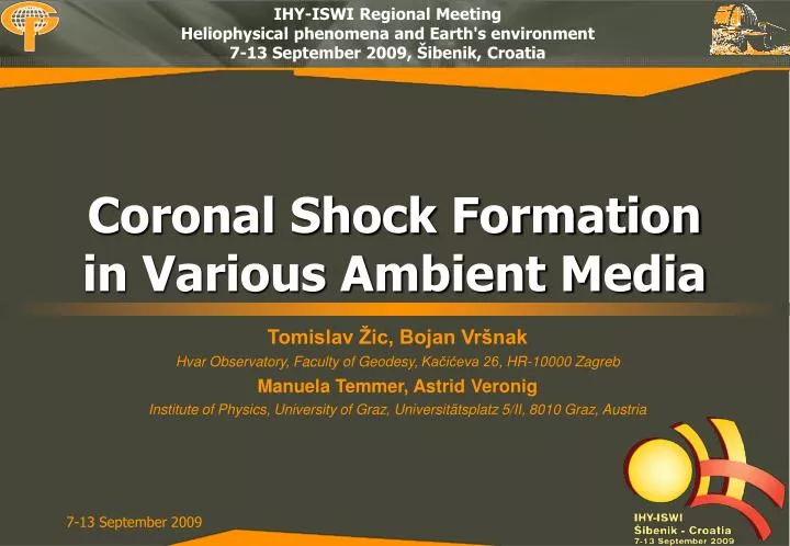coronal shock formation in various ambient media