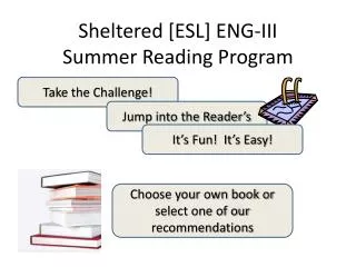 Sheltered [ESL] ENG-III Summer Reading Program