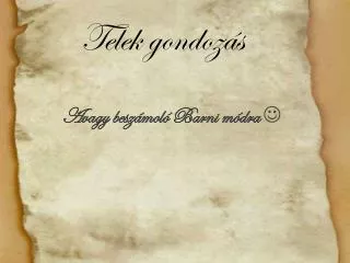telek gondoz s