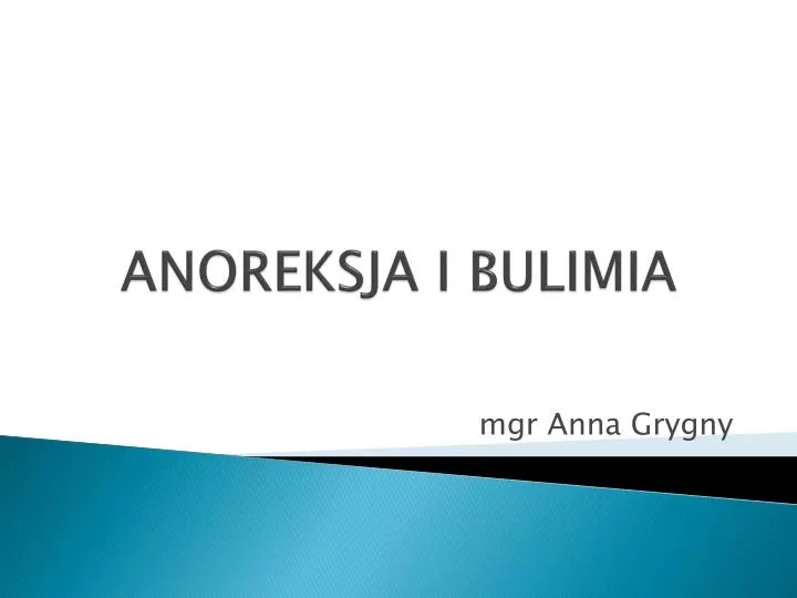 PPT ANOREKSJA I BULIMIA PowerPoint Presentation Free Download ID